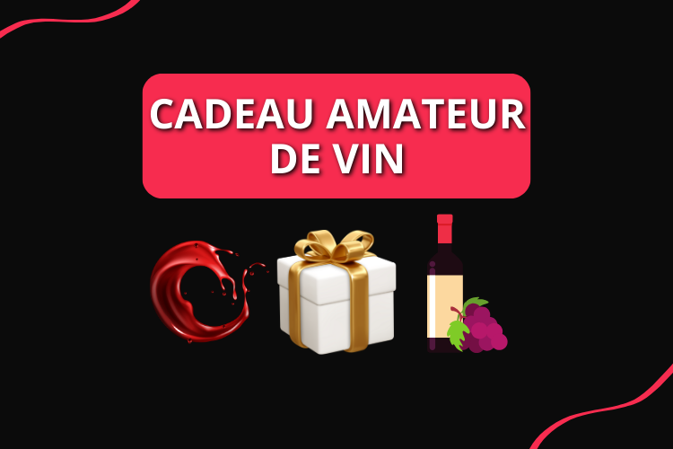cadeau amateur de vin